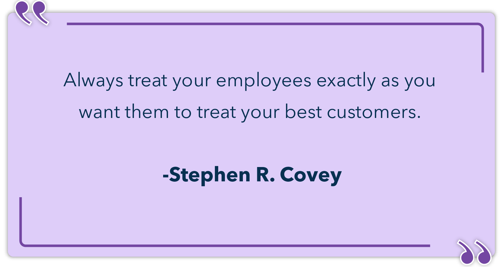 Employee recognition quotes by Stephen R. Covey