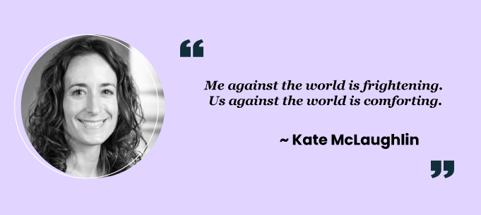 Teamwork quotes by Kate McLaughlin