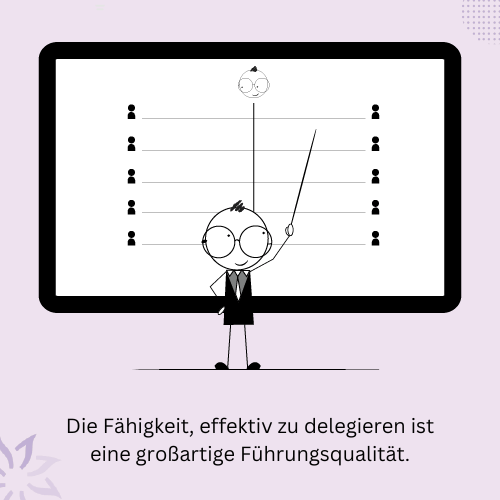 Die-F-higkeit--effektiv-zu-delegieren-ist-eine-gro-artige-F-hrungsqualit-t.-1