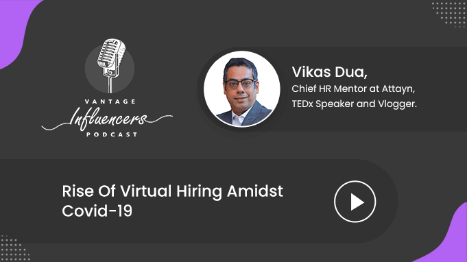 Rise Of Virtual Interviews/ Hiring Amidst Covid-19