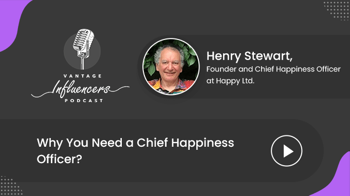 Why You Need A Chief Happiness Officer?