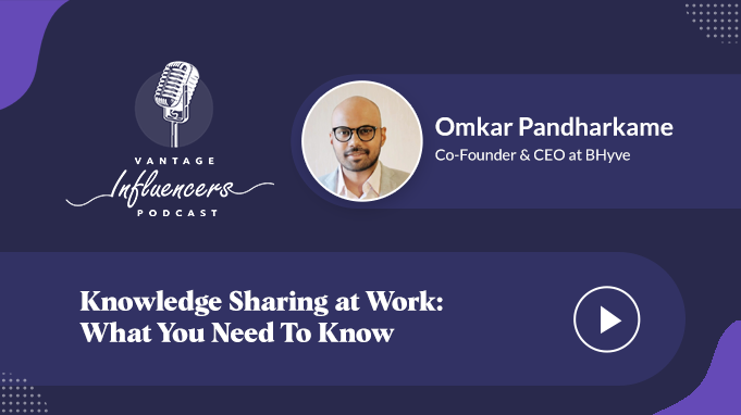 Knowledge Sharing at Work: What You Need To Know