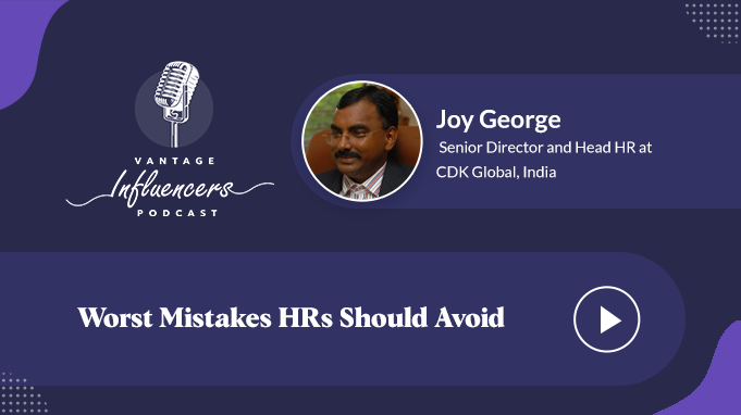 Worst Mistakes HRs Should Avoid